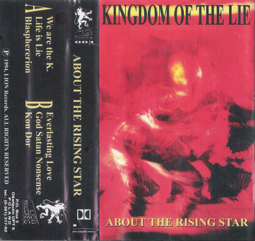 Kingdom Of The Lie : About the Rising Star